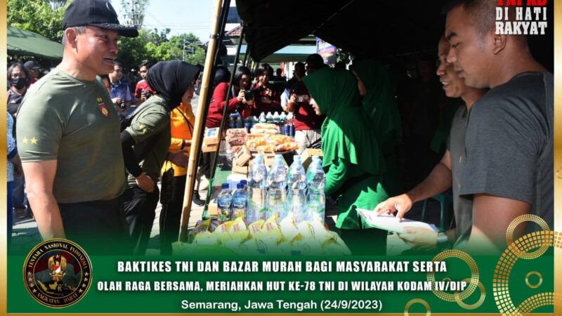 Baktikes TNI dan Bazar Murah bagi masyarakat serta Olah Raga Bersama, Meriahkan HUT ke-78 TNI Di Wilayah Kodam IV/Diponegoro