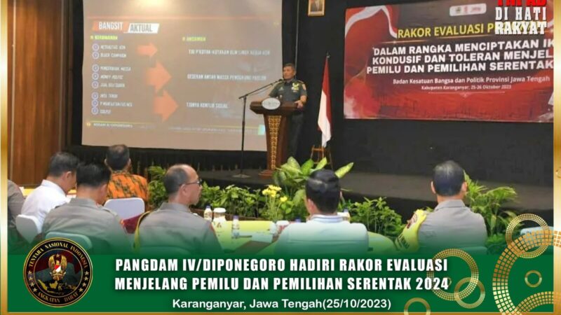Pangdam IV/Diponegoro hadiri Rakor Evaluasi menjelang Pemilu dan pemilihan serentak 2024